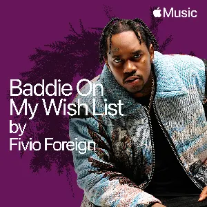 Pochette de Baddie on My Wish List de Fivio Foreign