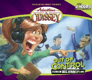 Pochette de Volume 40: Out of Control de Adventures in Odyssey