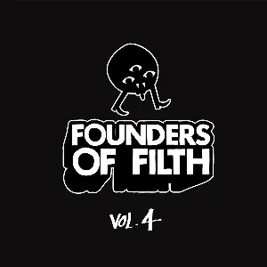 Pochette Founders of Filth Volume Four