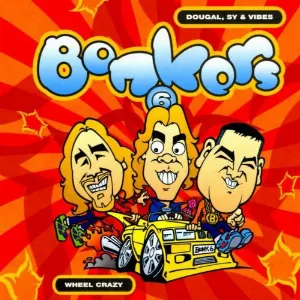 Pochette de Bonkers 6: Wheel Crazy de Dougal - DJ Sy