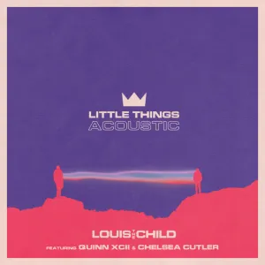 Pochette de Little Things (acoustic) de Louis the Child
