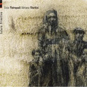 Pochette de Futuro primitivo de Enzo Pietropaoli