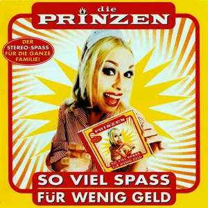 Pochette de So viel Spass für wenig Geld de Die Prinzen