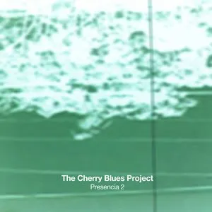 Pochette de Presencia 2 de The Cherry Blues Project