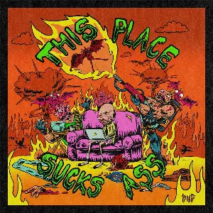 Pochette de This Place Sucks Ass de PUP