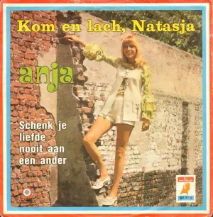 Pochette de Kom en lach, Natasja / Schenk je liefde nooit aan een ander de Anja