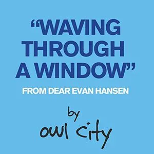 Pochette Waving Through a Window (from Dear Evan Hansen)