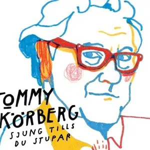 Pochette de Sjung tills du stupar de Tommy Körberg