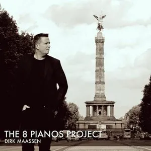 Pochette de The 8 Pianos Project de Dirk Maassen