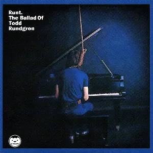 Pochette Runt: The Ballad of Todd Rundgren