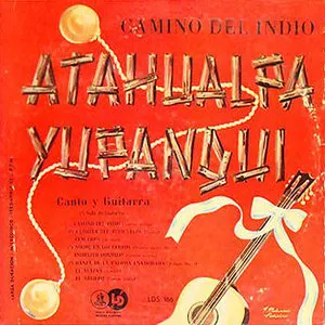 Pochette de Camino del indio de Atahualpa Yupanqui