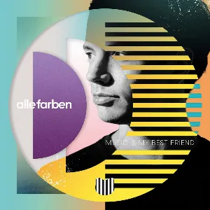 Pochette de Music Is My Best Friend de Alle Farben