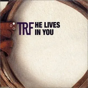 Pochette de He Lives in You de TRF