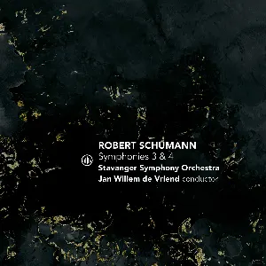 Pochette de Symphonies 3 & 4 de Robert Schumann - Jan Willem de Vriend - Stavanger Symfoniorkester