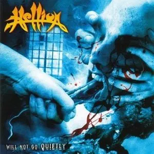Pochette de Will Not Go Quietly de Hellion