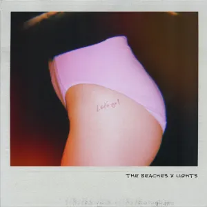 Pochette de Let’s Go de The Beaches
