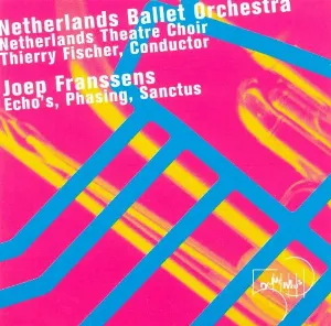 Pochette de Echo's / Phasing / Sanctus de Thierry Fischer