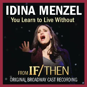 Pochette de You Learn to Live Without de Idina Menzel