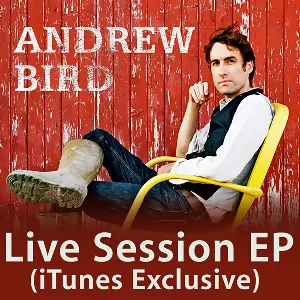 Pochette de iTunes Session EP de Andrew Bird