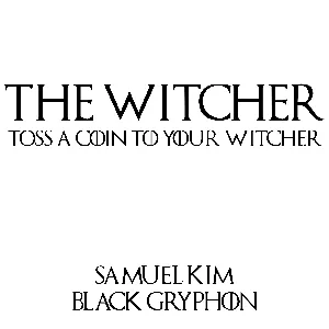 Pochette de Toss a Coin to Your Witcher de Samuel Kim