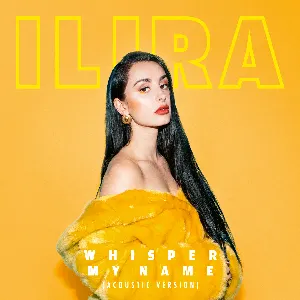 Pochette de Whisper My Name (acoustic version) de ILIRA