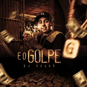 Pochette de É o Golpe de DJ Guuga