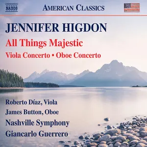 Pochette de All Things Majestic / Viola Concerto / Oboe Concerto de Giancarlo Guerrero - Nashville Symphony Orchestra - Jennifer Higdon