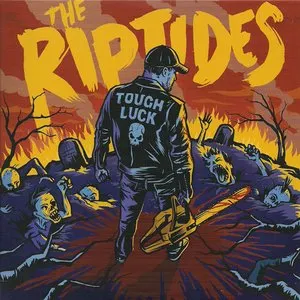 Pochette de Tough Luck de The Riptides