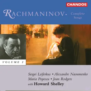 Pochette de Complete Songs, Vol. 2 de Howard Shelley - Sergei Rachmaninoff - Sergei Leiferkus - Joan Rodgers