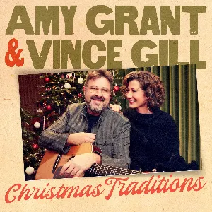 Pochette de Christmas Traditions de Amy Grant - Vince Gill
