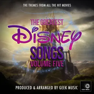 Pochette de The Greatest Disney Songs, Vol. 5 de Geek Music