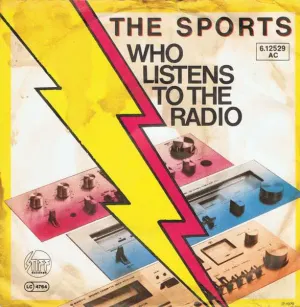 Pochette de Who Listens to the Radio de The Sports