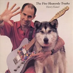 Pochette de The Five Heavenly Truths de Henry Kaiser