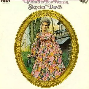 Pochette de It's Hard To Be A Woman de Skeeter Davis