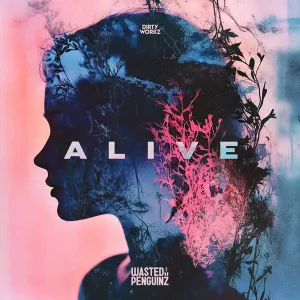Pochette de Alive de Wasted Penguinz