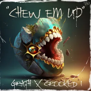 Pochette de Chew Em Up de Grafh - KXNG Crooked