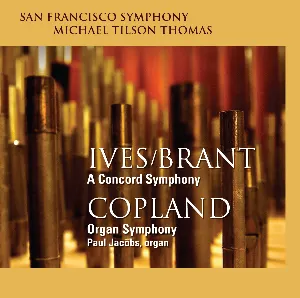 Pochette Ives/Brant: A Concord Symphony / Copland: Organ Symphony