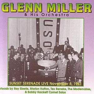 Pochette de Sunset Serenade Live November 29, 1941 de Glenn Miller and His Orchestra