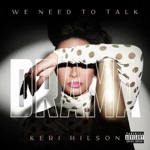 Pochette de WE NEED TO TALK : DRAMA de Keri Hilson