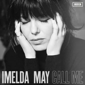 Pochette de Call Me de Imelda May