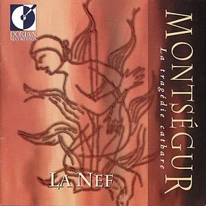 Pochette de Montségur, la tragédie cathare de La Nef