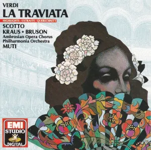 Pochette de La traviata: Highlights de Alfredo Kraus - Renato Bruson - Philharmonia Orchestra - Ambrosian Singers - Renata Scotto - Riccardo Muti - Giuseppe Verdi