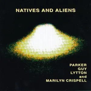 Pochette de Natives and Aliens de Marilyn Crispell