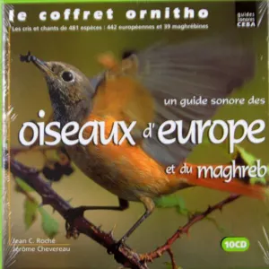 Pochette de Le coffret ornitho : un guide sonore des oiseaux d’Europe et du Maghreb de Jérôme Chevereau - Jean C. Roché