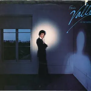 Pochette de ...Is The Word de Frankie Valli