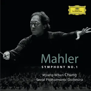 Pochette de Mahler Symphony No.1 de Myung-Whun Chung