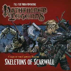Pochette de Pathfinder Legends - Curse of the Crimson Throne: Skeletons of Scarwall de Trevor Littledale - Helen Goldwyn