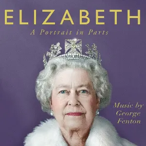 Pochette Elizabeth: A Portrait in Parts (Original Film Score)