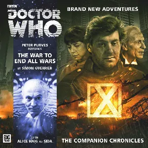 Pochette de Doctor Who - The Companion Chronicles: The War To End All Wars de Peter Purves - Simon Guerrier