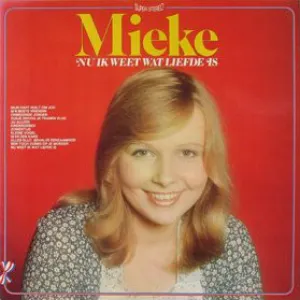 Pochette de Nu ik weet wat liefde is de Mieke